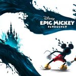 Game Review | Disney Epic Mickey – Rebrushed: A Brush with Nostalgia