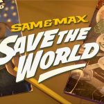 Game Review | Sam and Max Save the World – Remastered